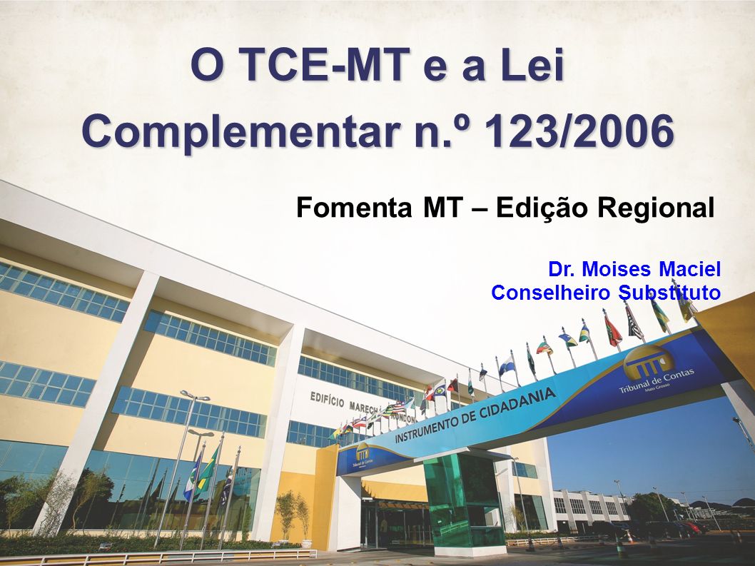 O TCE-MT e a Lei Complementar n.º 123/2006