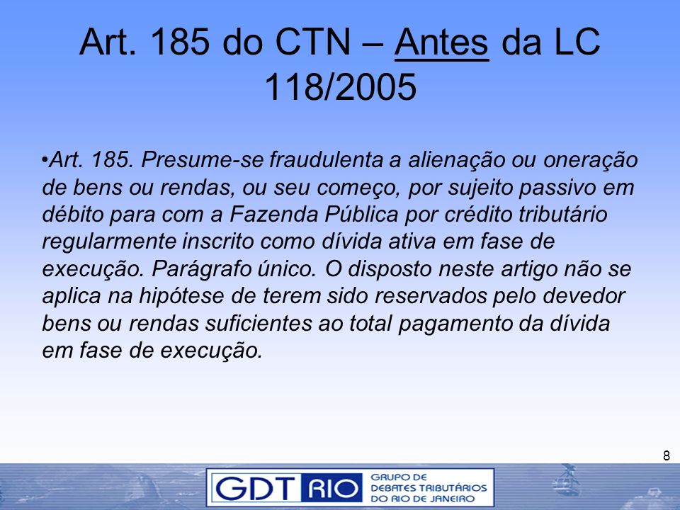 Art. 185 do CTN – Antes da LC 118/2005