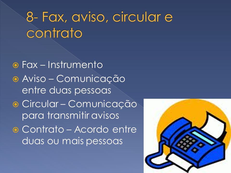 8- Fax, aviso, circular e contrato