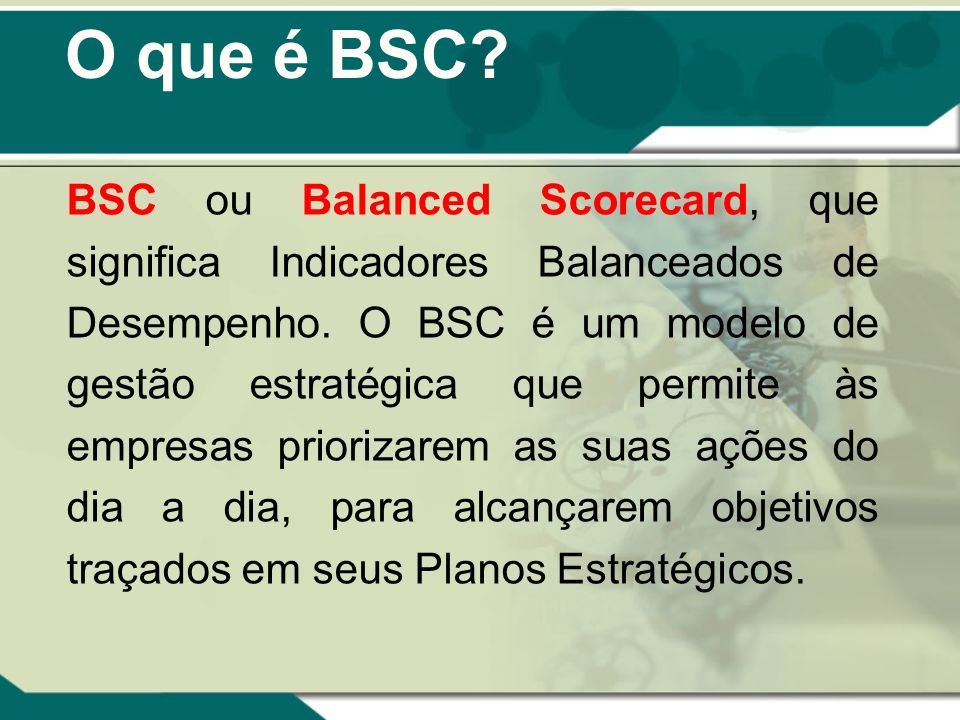 O que é BSC
