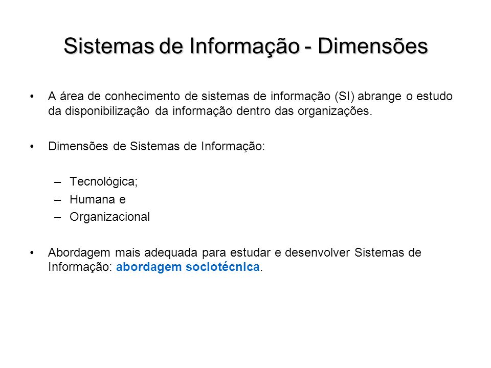 Sistemas de Informação - Dimensões