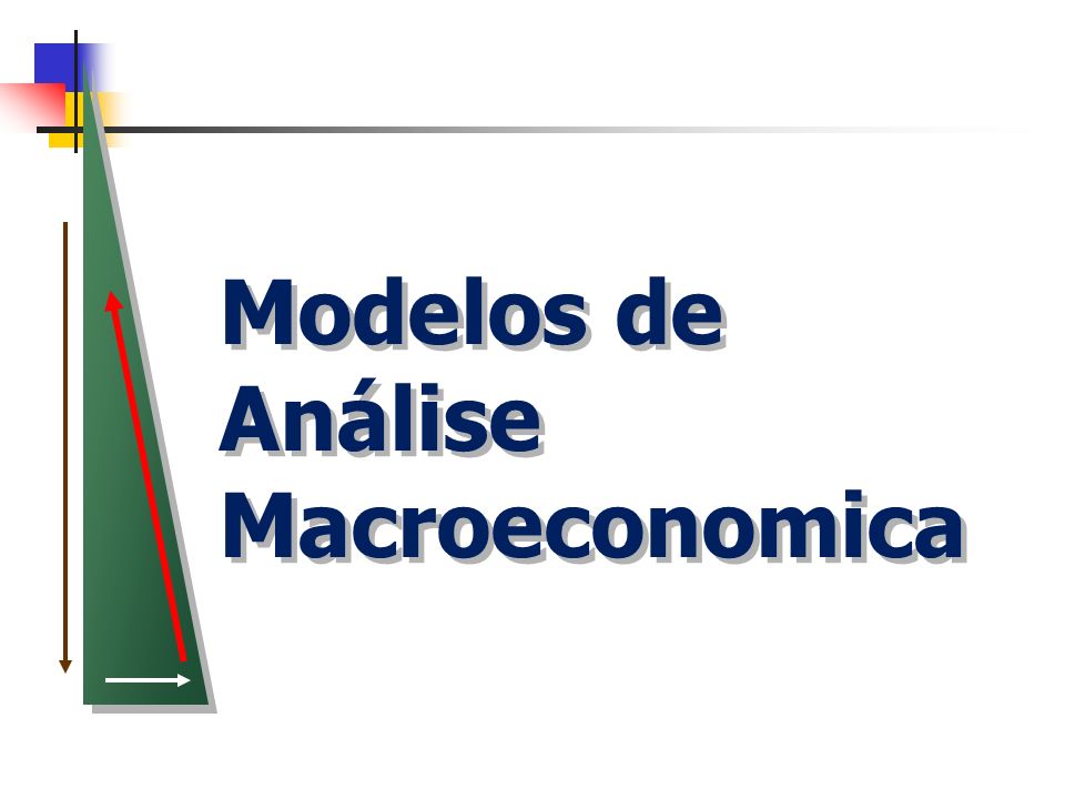 Modelos de Análise Macroeconomica