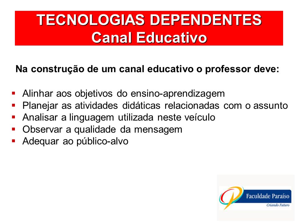 TECNOLOGIAS DEPENDENTES Canal Educativo