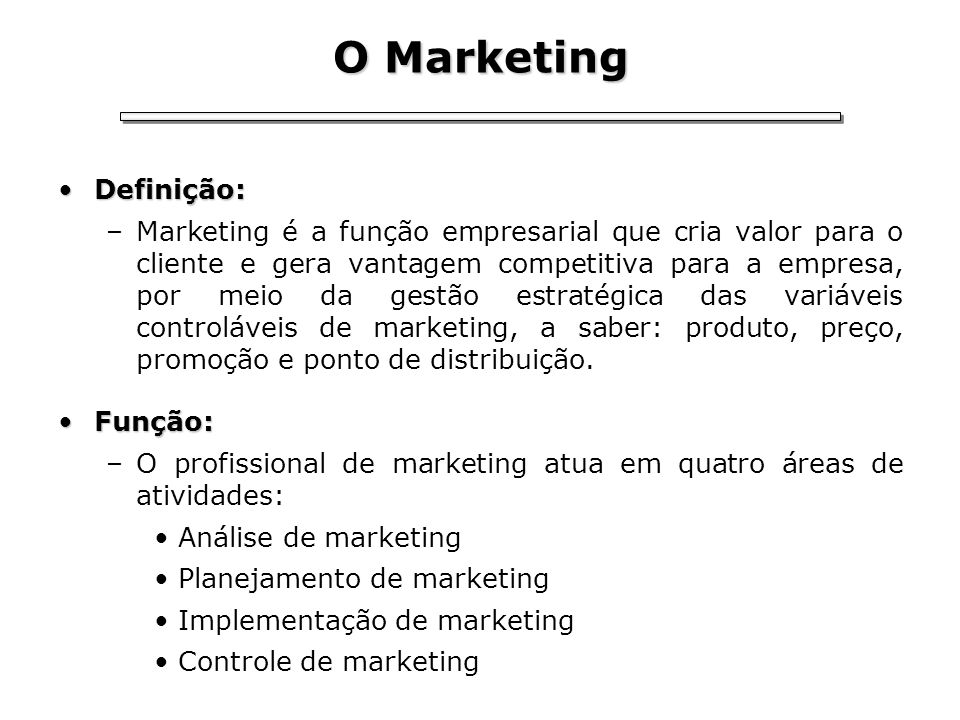 O Marketing Definição: