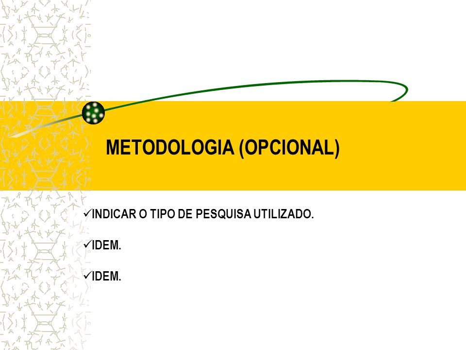 METODOLOGIA (OPCIONAL)
