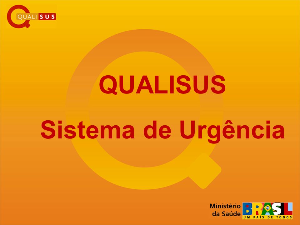 QUALISUS Sistema de Urgência