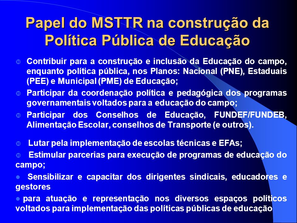 Papel do MSTTR na construção da Política Pública de Educação