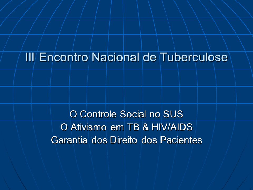 III Encontro Nacional de Tuberculose