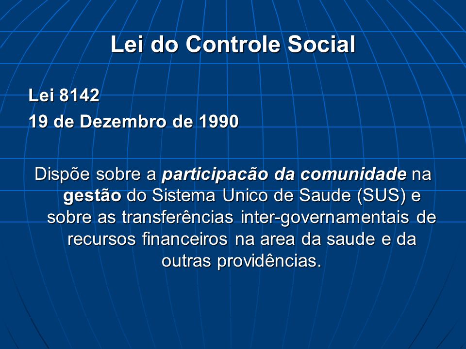 Lei do Controle Social Lei de Dezembro de 1990