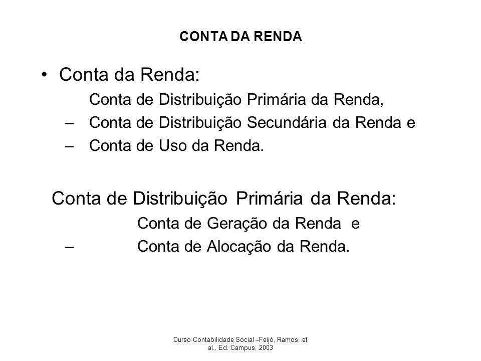 Curso Contabilidade Social –Feijó, Ramos et al., Ed. Campus, 2003