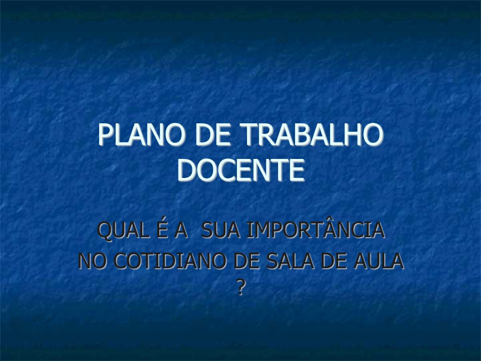 PLANO DE TRABALHO DOCENTE