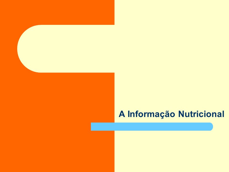 A Informação Nutricional