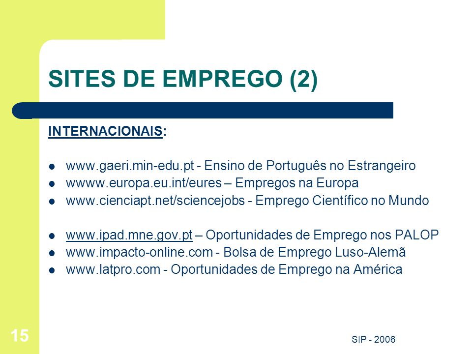 SITES DE EMPREGO (2) INTERNACIONAIS: