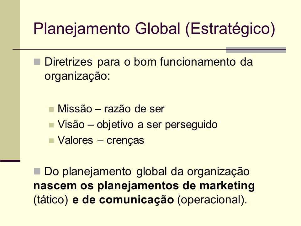 Planejamento Global (Estratégico)
