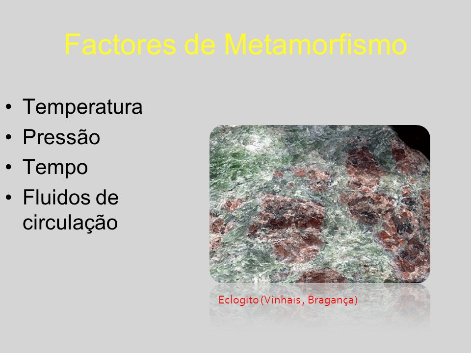 Factores de Metamorfismo