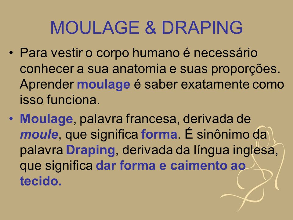 MOULAGE & DRAPING