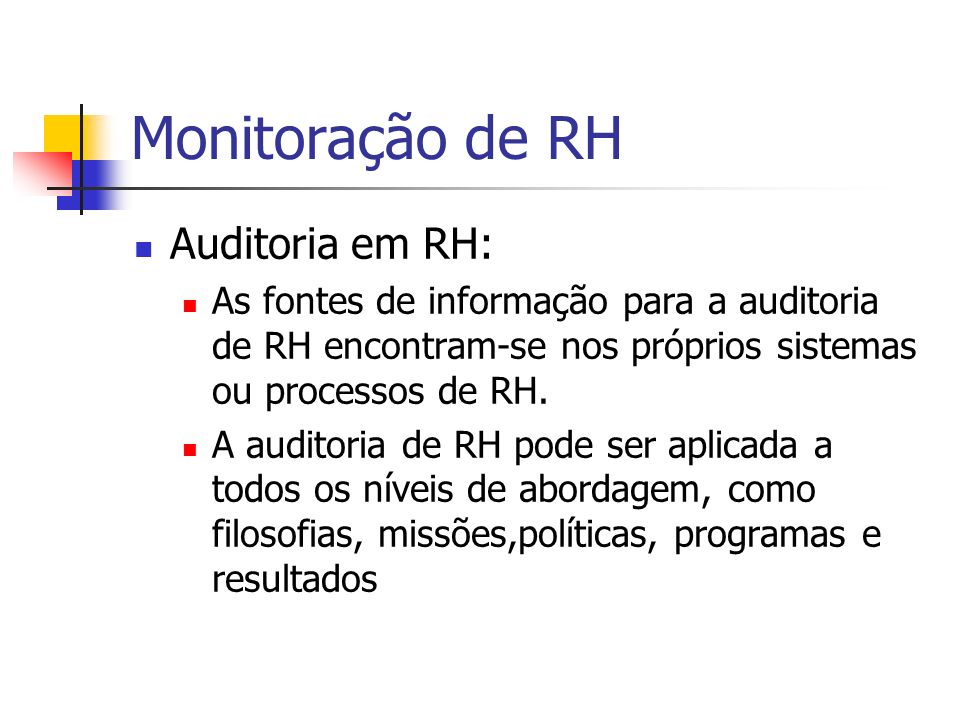 Monitoração de RH Auditoria em RH: