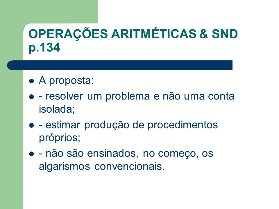 OPERAÇÕES ARITMÉTICAS & SND p.134