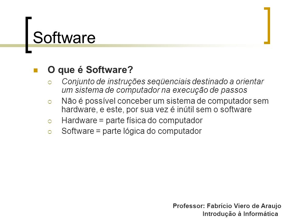 Software O que é Software