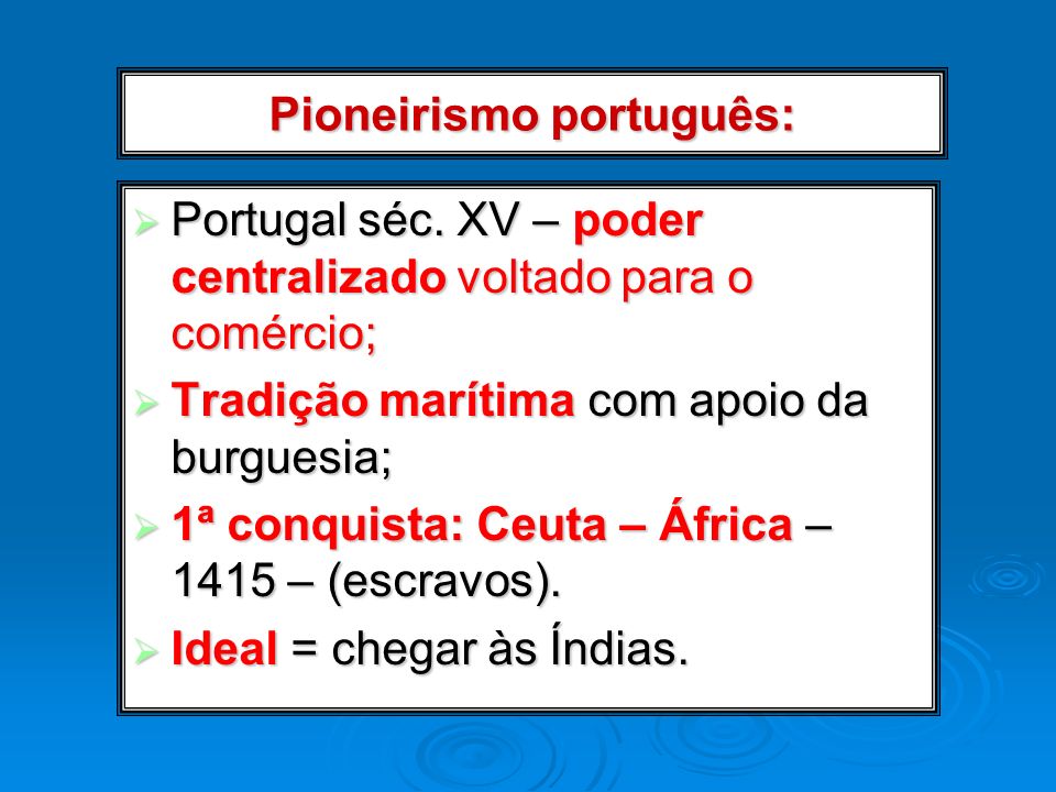 Pioneirismo português: