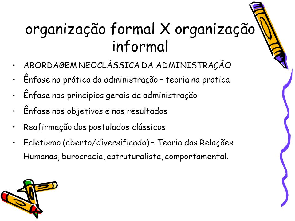 organização formal X organização informal