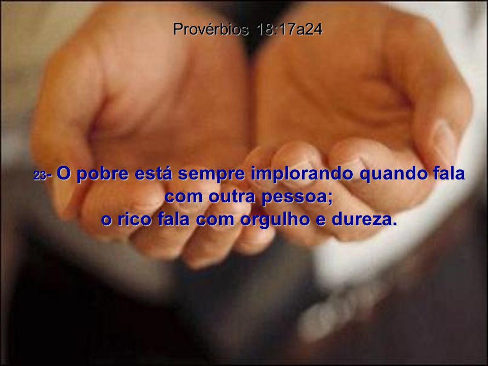 Provérbios 18:17a24
