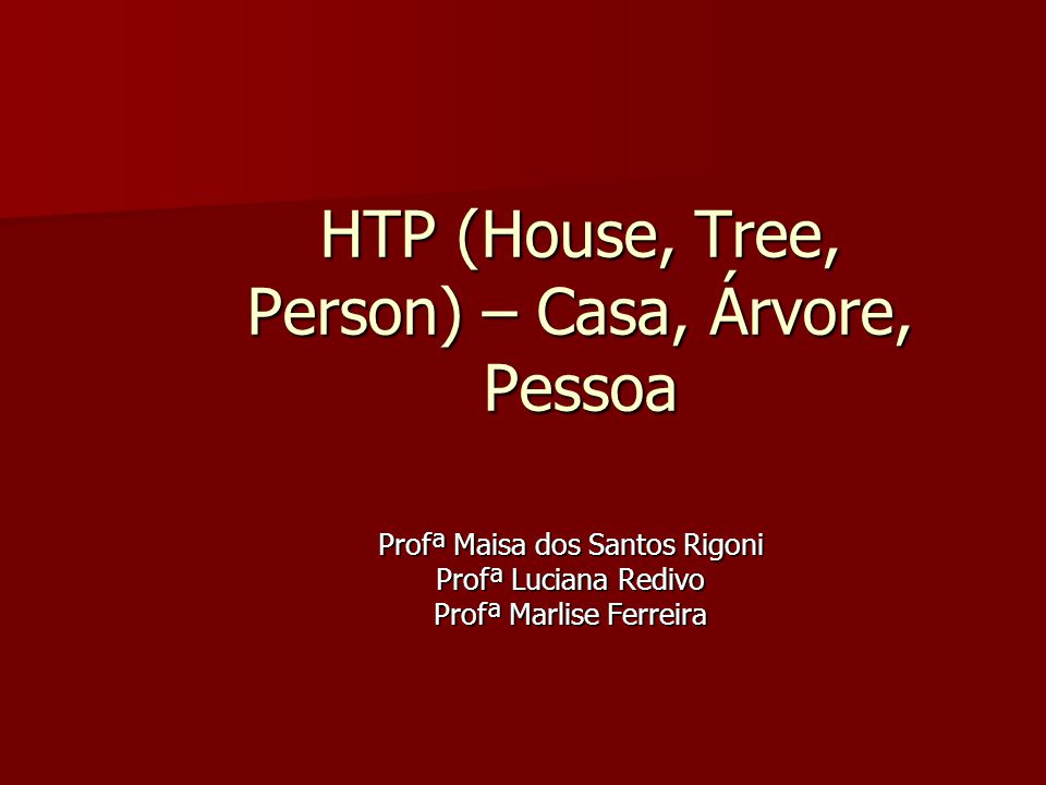 HTP (House, Tree, Person) – Casa, Árvore, Pessoa