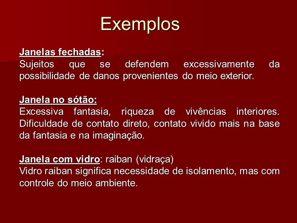 Exemplos Janelas fechadas: