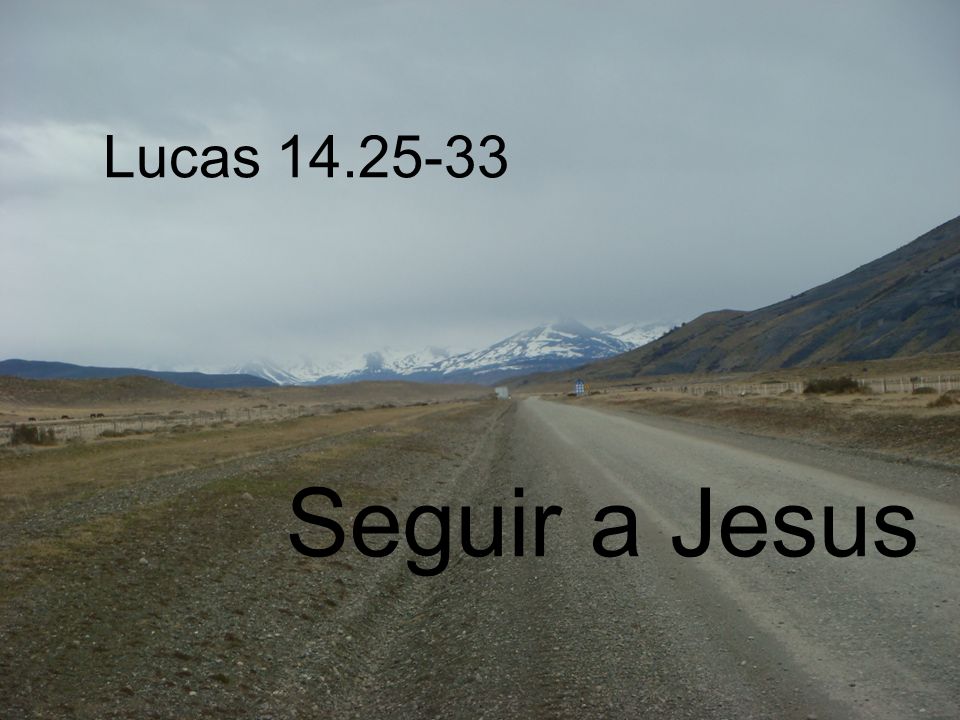 Lucas Seguir a Jesus