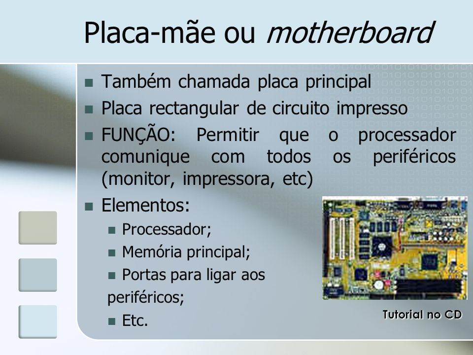 Placa-mãe ou motherboard