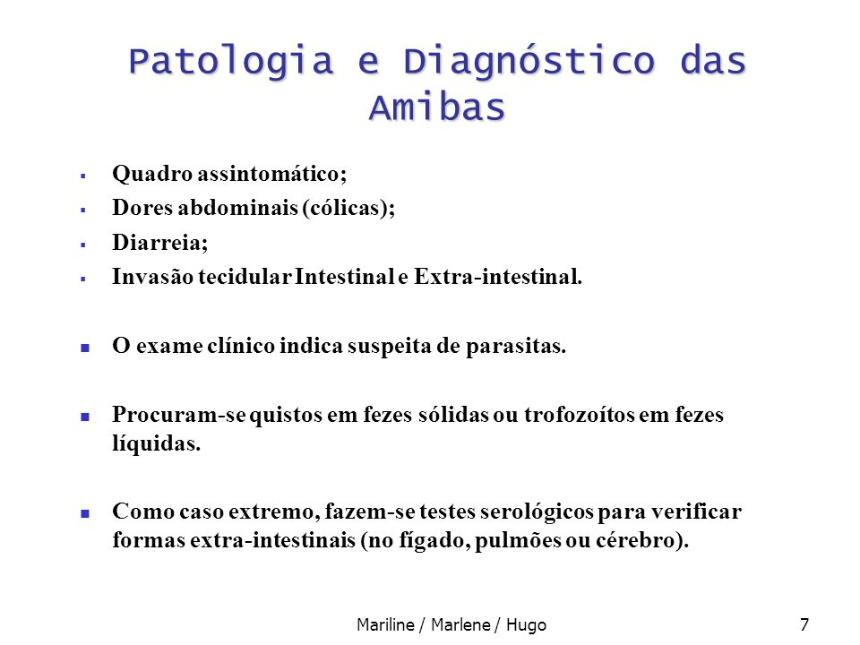 Patologia e Diagnóstico das Amibas
