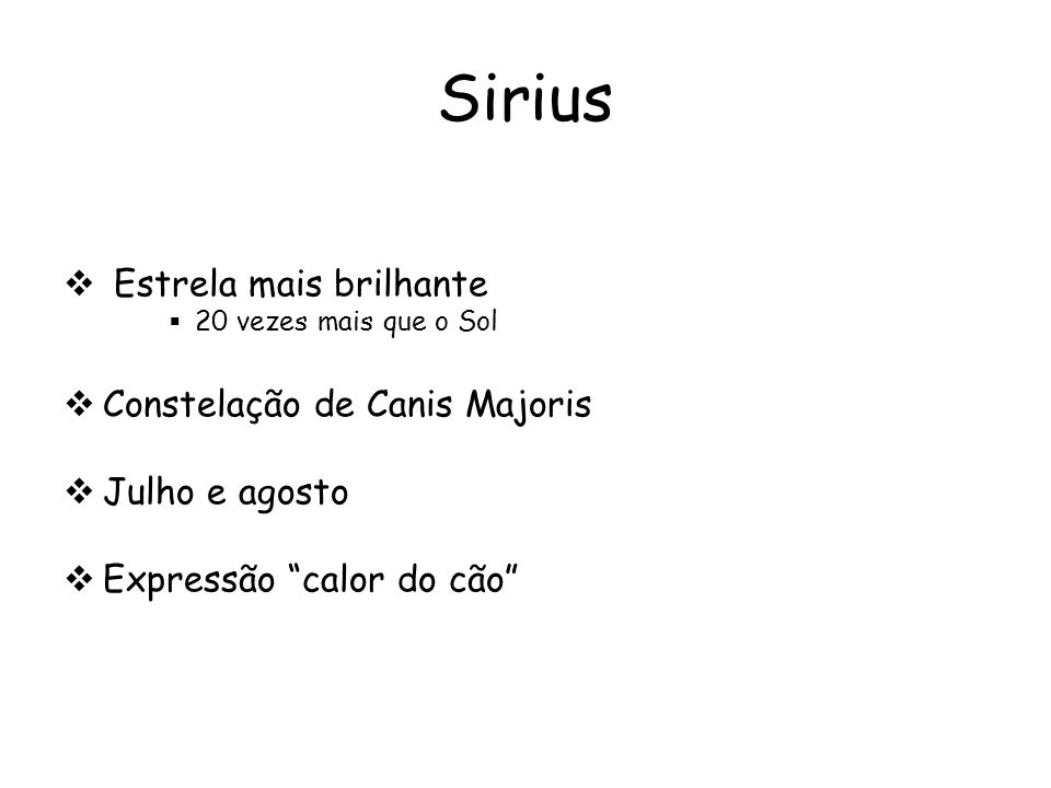 Sirius Estrela mais brilhante Constelação de Canis Majoris