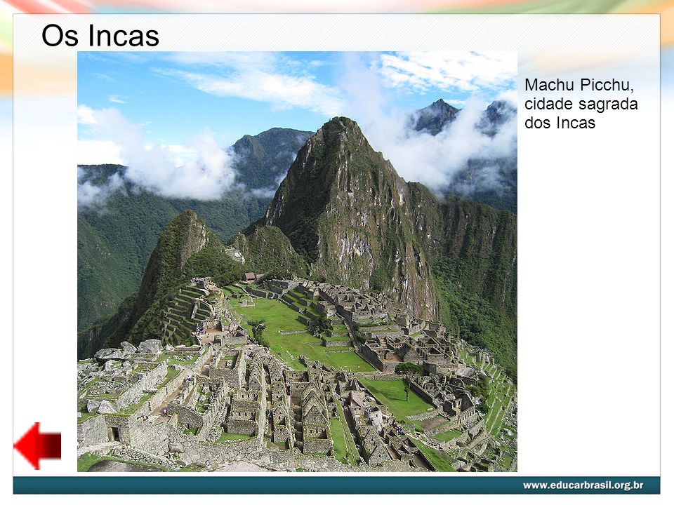 Os Incas Machu Picchu, cidade sagrada dos Incas