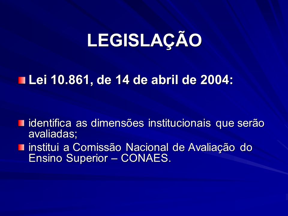 LEGISLAÇÃO Lei , de 14 de abril de 2004: