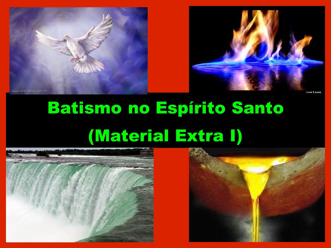 Batismo no Espírito Santo (Material Extra I)