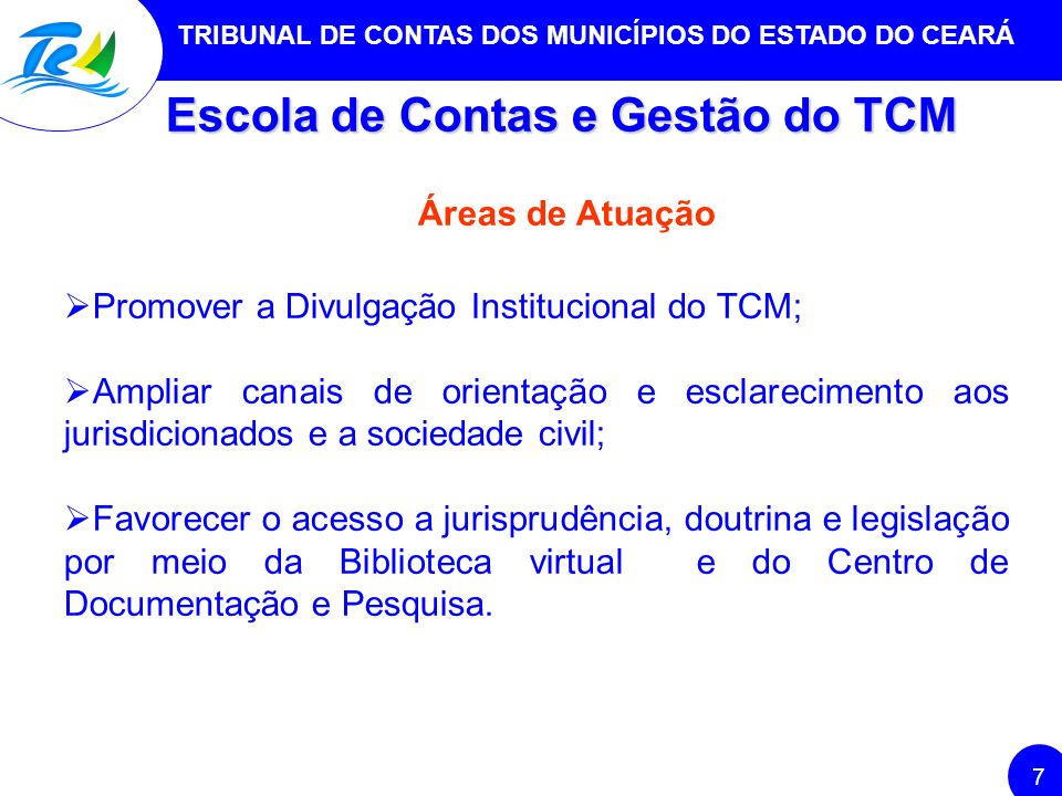 Escola de Contas e Gestão do TCM