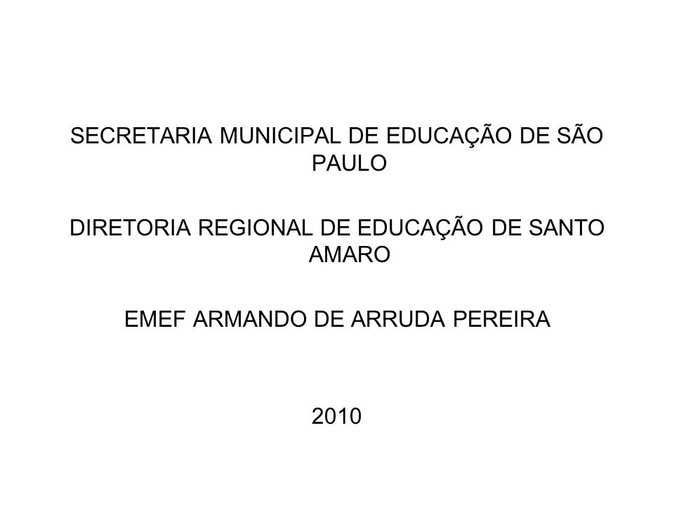 SECRETARIA MUNICIPAL DE EDUCAÇÃO DE SÃO PAULO