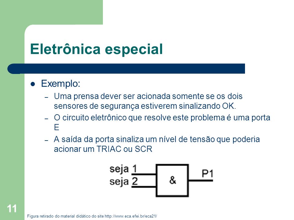 Eletrônica especial Exemplo: