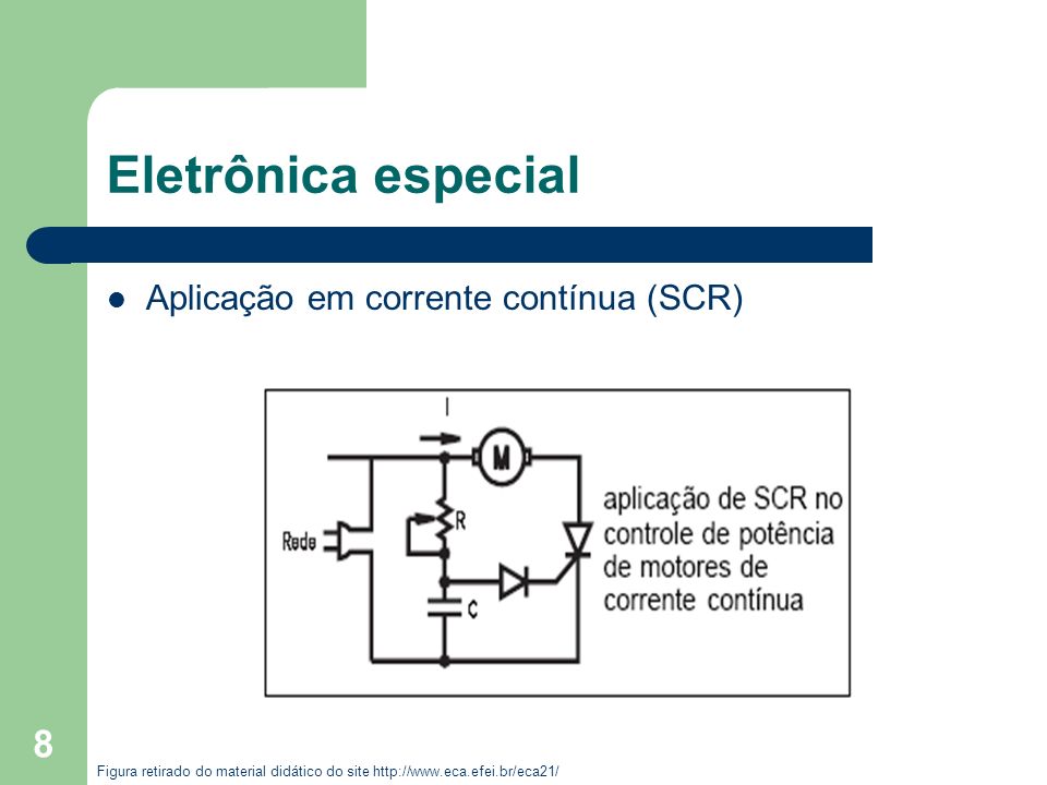 Eletrônica especial Aplicação em corrente contínua (SCR)