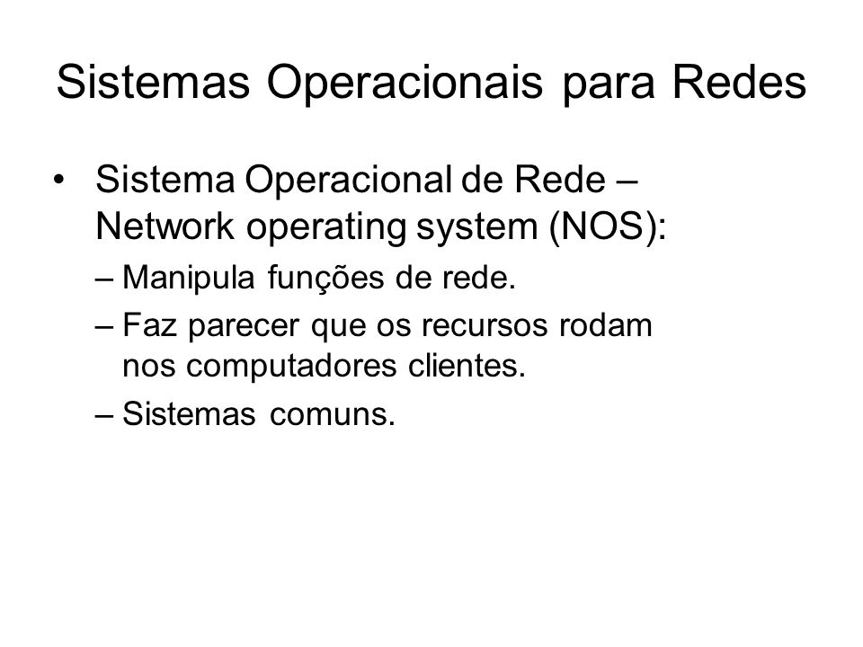 Sistemas Operacionais para Redes