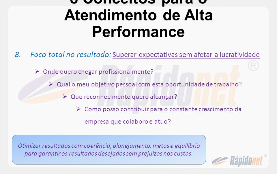 8 Conceitos para o Atendimento de Alta Performance