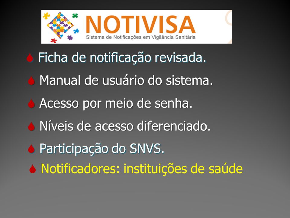 NOTIVISA Ficha de notificação revisada. Manual de usuário do sistema.