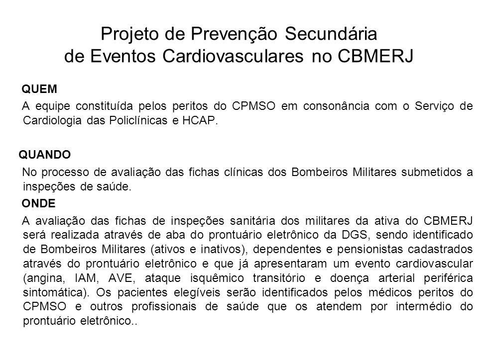 Projeto de Prevenção Secundária de Eventos Cardiovasculares no CBMERJ
