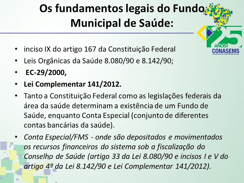 Os fundamentos legais do Fundo Municipal de Saúde: