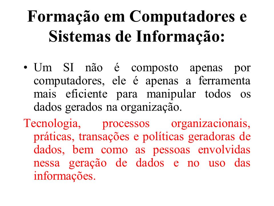 Formação em Computadores e Sistemas de Informação: