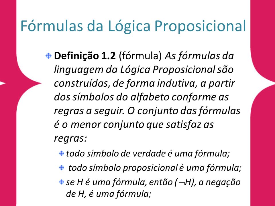 Fórmulas da Lógica Proposicional