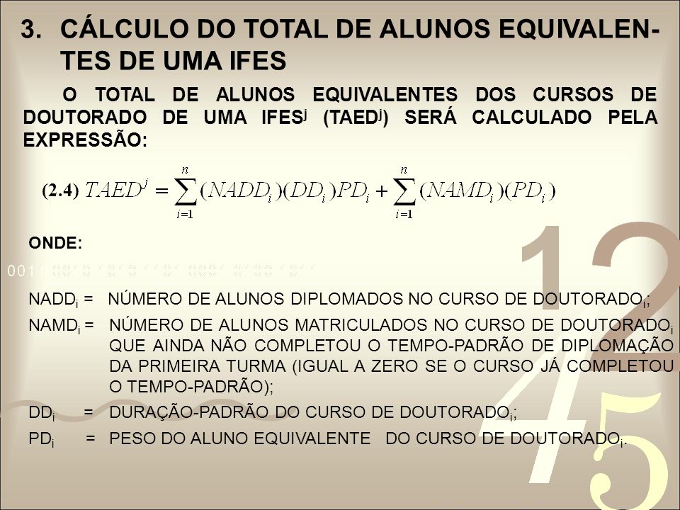 3. CÁLCULO DO TOTAL DE ALUNOS EQUIVALEN-TES DE UMA IFES