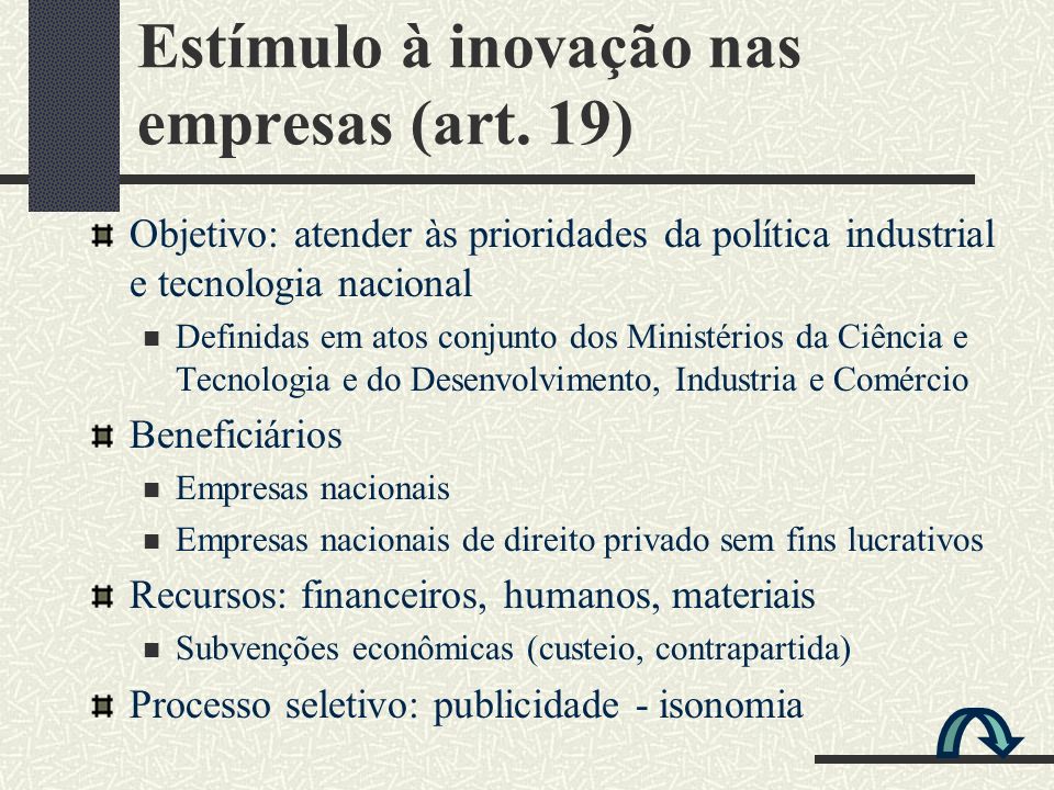Estímulo à inovação nas empresas (art. 19)