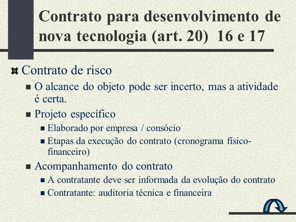 Contrato para desenvolvimento de nova tecnologia (art. 20) 16 e 17