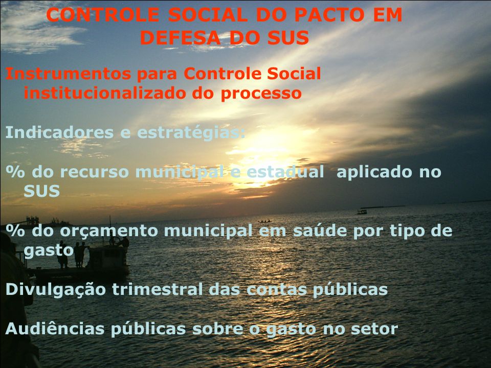 CONTROLE SOCIAL DO PACTO EM DEFESA DO SUS